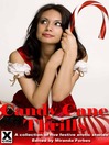 Candy Cane Thrills (eBook): A collection of five festive erotic stories